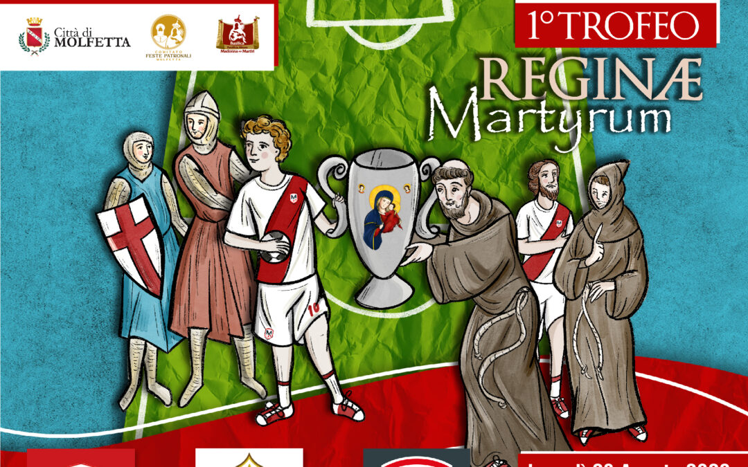 La Festa dello Sport a Molfetta: Triangolare di Calcio e Spettacoli per il 1° Trofeo ‘Reginae Martyrum’